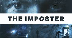 The Imposter - Official Trailer