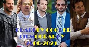 Bradley Cooper: Filmography 2000-2021
