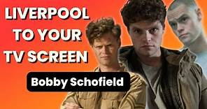 From Liverpool to Your TV Screens | Bobby Schofield