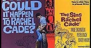 THE SINS OF RACHEL CADE (1961) Theatrical Trailer - Angie Dickinson, Peter Finch, Roger Moore