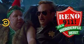 Reno 911!: It’s a Wonderful Heist – Official Trailer