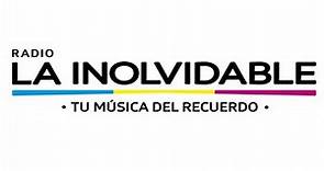 Radio La Inolvidable - Tu Música Del Recuerdo