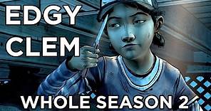 Edgy Clem - Whole Season 2