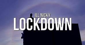 ill Nicky - Lockdown (Lyrics)