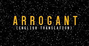 ARROGANT - ENGLISH TRANSLATION | AP Dhillon | Shinda Kahlon | Gminxr | Run-up Records