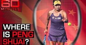 Where is Peng Shuai? Why the world is worried about a Chinese tennis star | 60 Minutes Australia