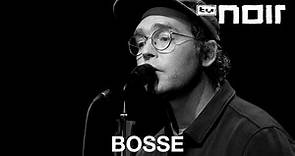 Bosse - Alles ist jetzt (live bei TV Noir)