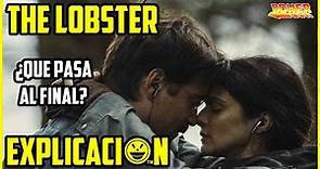 The Lobster | Análisis y Explicación | La Langosta | Final explicado | Película explicada