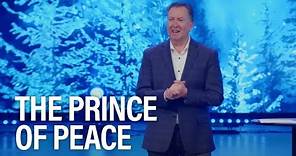 The Prince of Peace - Pastor Steve Jamison - Eastridge Church