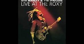 Bob marley - 76-05-26 Live at the roxy, Hollywood ( full concert )