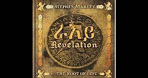Stephen Marley Revelation Part 1 The Root Of Life FULL ALBUM