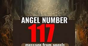 Why Do You Keep Seeing Angel Number 117 Everywhere? Exploring Its Meaning