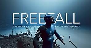 FREEFALL a freediver’s journey into the heart of the cenotes - Tulum, Mexico