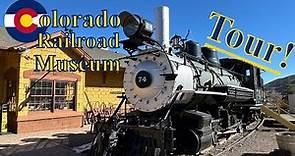 Colorado Railroad Museum Tour!