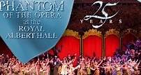 El fantasma de la ópera en el Royal Albert Hall: Celebrando sus 25 años (Cine.com)