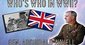 Battlefield V: Who's Who in WWII: Gen. Archibald Wavell (Hamada)