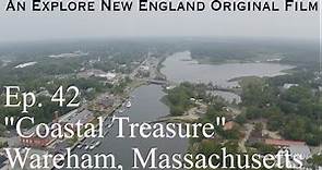 Episode 42: "Coastal Treasure," Wareham, MA