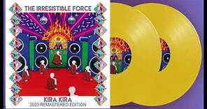 Irresistible Force - Kira Kira [2023 Remastered Edition] album sampler
