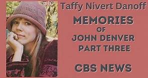 Taffy Nivert Danoff - Memories of John Denver Part Three 1997
