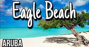 Easy Travel Guide | Eagle Beach - Aruba