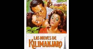 Las nieves del Kilimanjaro (1952) Película en ESPAÑOL