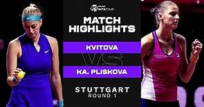 Petra Kvitova vs. Karolina Pliskova | 2022 Stuttgart Round 1 | WTA Match Highlights