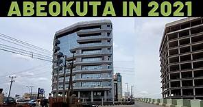 A GLANCE OF ABEOKUTA IN 20 MINUTES | ABEOKUTA, OGUN STATE in 2021