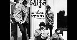 The Unrelated Segments - The story of my life (1967-72) (US, Garage Rock)