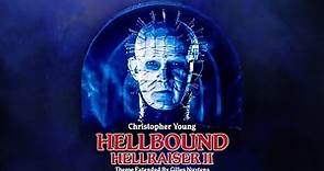 Christopher Young - Hellbound: Hellraiser II - Theme [Extended by Gilles Nuytens]