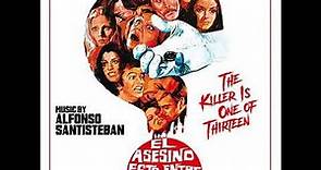 El Asesino Está Entre Los Trece (The Killer Is One Of Thirteen) [Original Film Score] (1973)