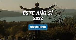Spot #EsteAñoSí Enero 2022 | Decathlon