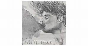 Tyson Ritter - "Air" (Official Audio)