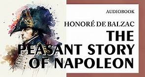 Honoré de Balzac — "The Peasant Story of Napoleon" (audiobook)