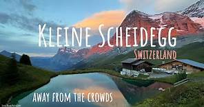 Best places to visit in Switzerland - Kleine Scheidegg 4K
