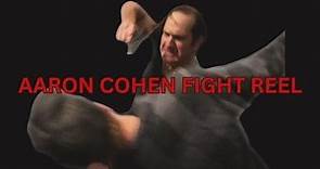 Aaron Cohen Fight Reel