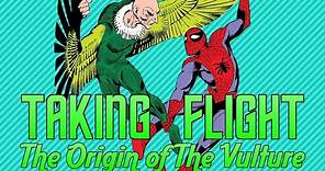 The First Appearances and Origin of The Vulture