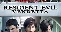 Resident Evil: Vendetta streaming: watch online