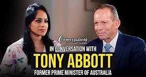 Conversations with Alanki - Tony Abbott (Former Prime Minister of Australia)