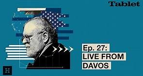 What Really Matters with Walter Russell Mead - Ep. 27: Live from Davos