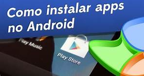 Dicas - Como instalar aplicativos no Android - Baixaki