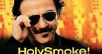 Holy Smoke streaming: where to watch movie online?
