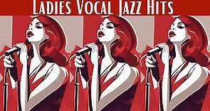 Ladies Vocal Jazz Hits [Vocal Jazz, Smooth Jazz]