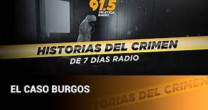Historias del Crimen: El caso Burgos