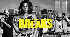 The Breaks Season 1 Episode 1