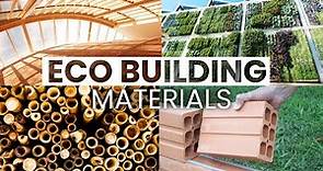 10 Eco-Friendly Building Materials | Sustainable Design