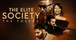 The Elite Society: The Tokens | Full Thriller Movie | Miguel A. Núñez Jr. | Norman Nixon Jr.