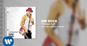 Kid Rock - Prodigal Son