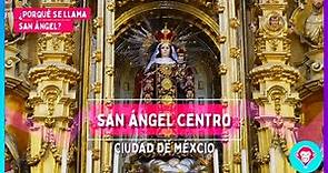 Qué hacer en el barrio de SAN ÁNGEL Ciudad de México. ¿Sabes porqué se llama San Ángel? | CDMX 2021
