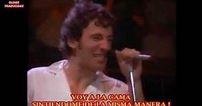 BRUCE SPRINGSTEEN "DANCING IN THE DARK" - TRADUCIDA AL ESPAÑOL (1984).