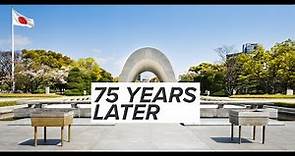 75 Years Later | Hiroshima and Nagasaki